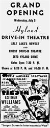 Grand Opening ad for the Hyland Drive-In Theatre, "Salt Lake's newest and finest drive-in theatre.  Largest screen in Inter-mountain West."